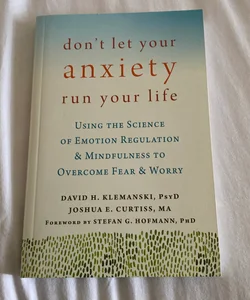 Don't Let Your Anxiety Run Your Life