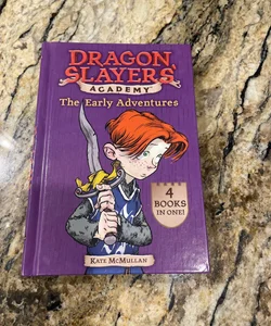 Dragon Slayers’ Academy The Early Adventures