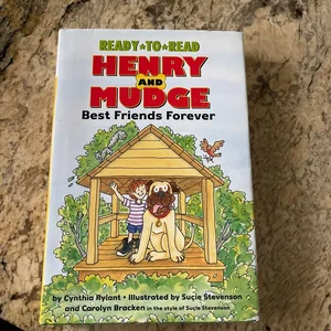Henry and Mudge Best Friends Forever