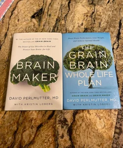 Brain Maker and The Grain Brain Whole Life Plan 