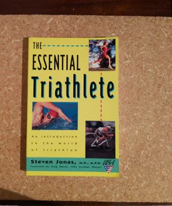 The Essential Triathlete