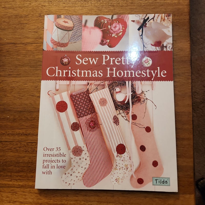 Sew Pretty Christmas Homestyle