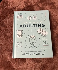 How to Win At Adulting