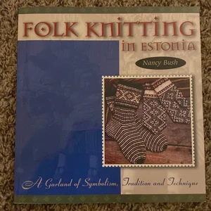 Folk Knitting in Estonia