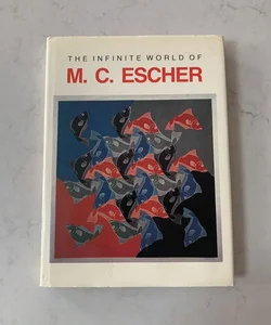 The Infinite World of M. C. Escher
