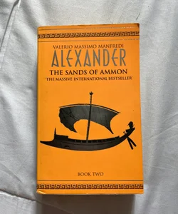 Alexander: The Sands of Ammon