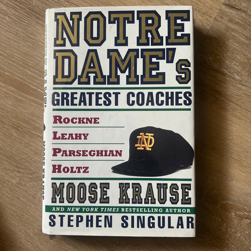 Notre Dame's Greatest Coaches