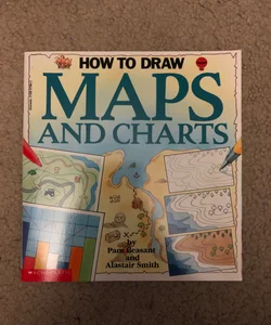 How To Draw Maps and Charts