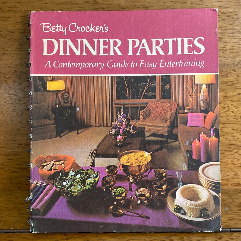 Betty Crocker’s Dinner Parties 