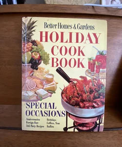 Better Homes & Gardens Holiday Cook Book 