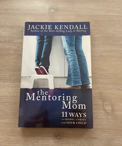The Mentoring Mom