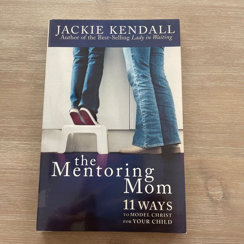 The Mentoring Mom