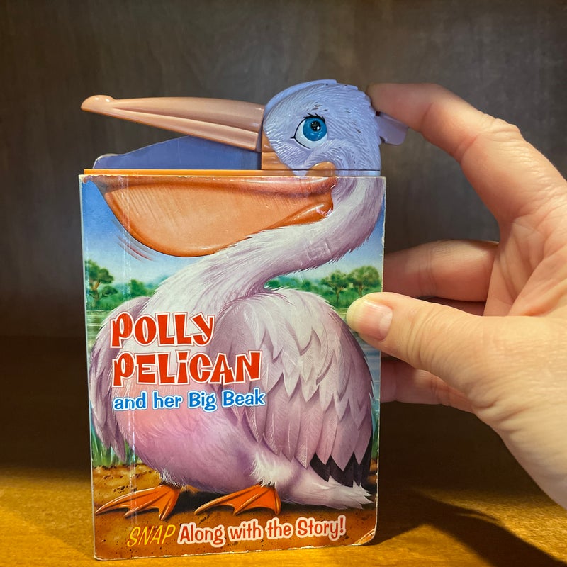 Polly Pelican and Her Big Beak