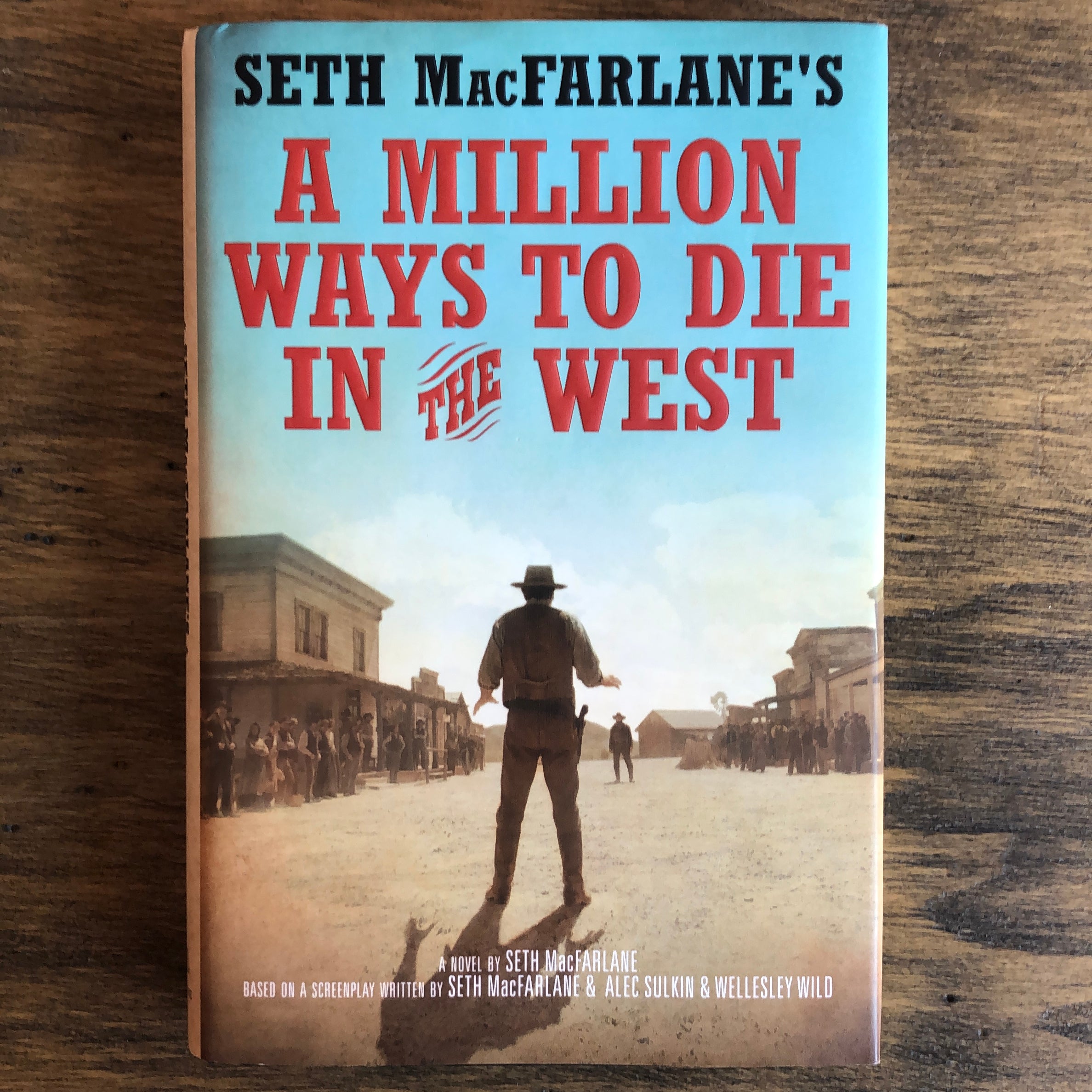 A Million Ways to Die in the West