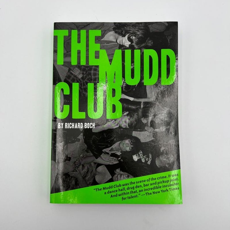 The Mudd Club - Signed