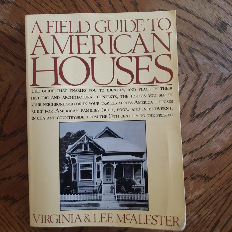 A Field Guide to American Houses