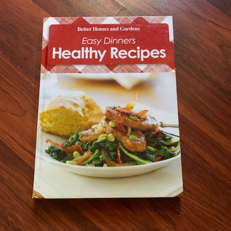 Better Home & Gardens Easy Dinners Healthy Recipes