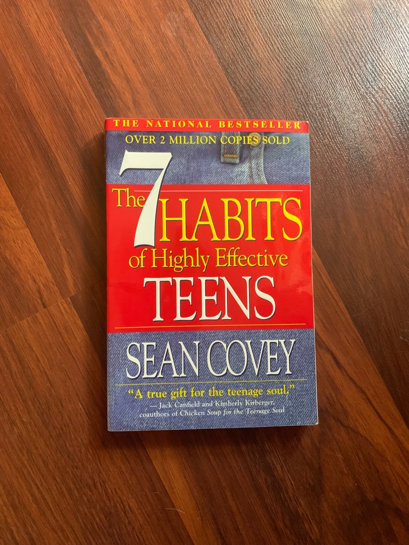 The 7 Habits of Highly Effective Teens