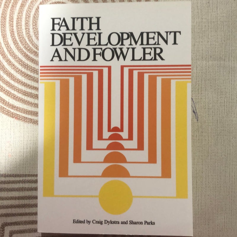 Faith Development and Fowler