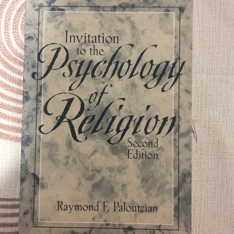 Invitation to the Psychology of Religion