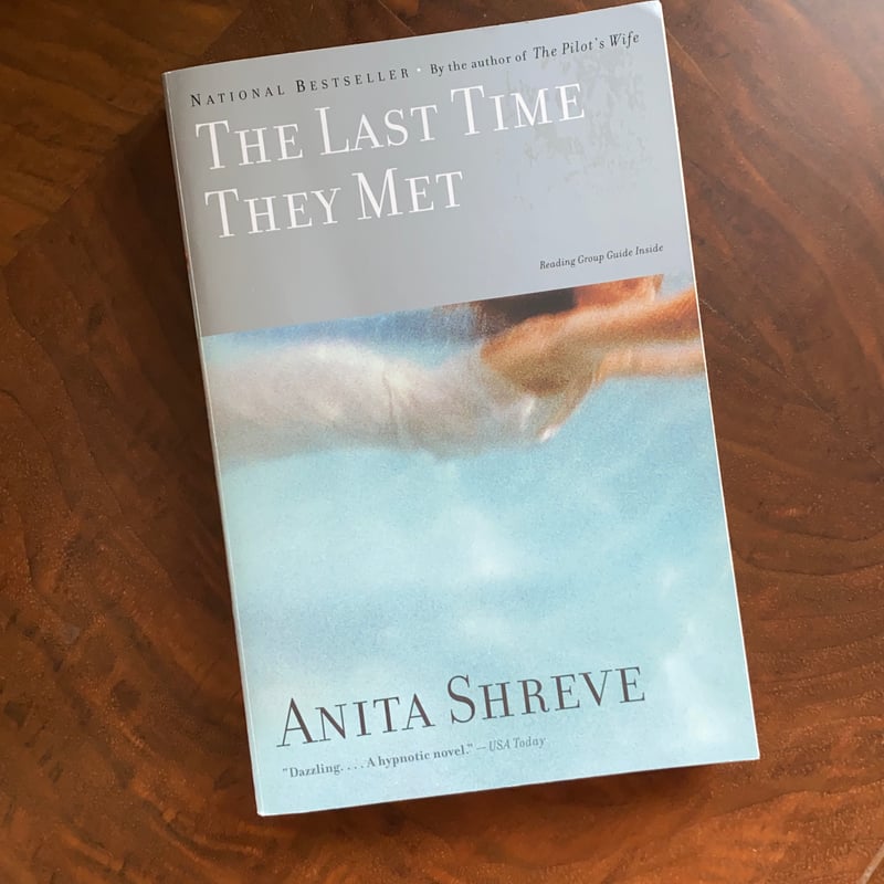 The Last Time They Met by Anita Shreve, Paperback | Pangobooks