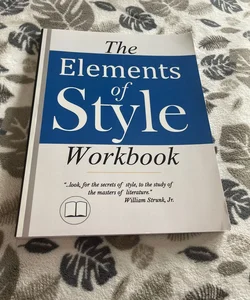 The Elements of Style Workbook