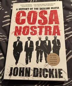 Cosa Nostra: a History of the Sicilian Mafia