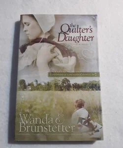 The Quilter's Daughter (Daughters of Lancaster County #2)