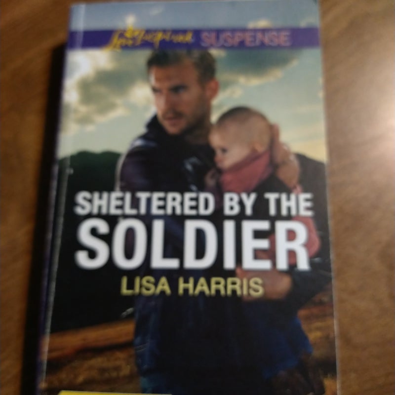 Sheltered by the Soldier