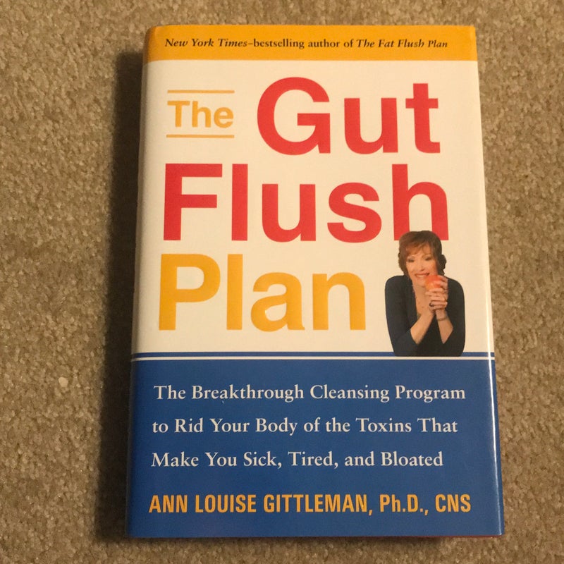 The Gut Flush Plan