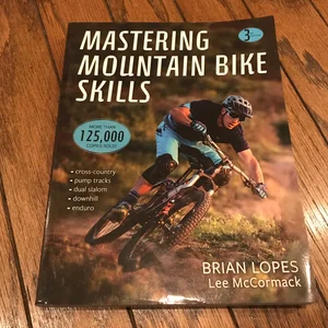 Mastering Mountain Bike Skills