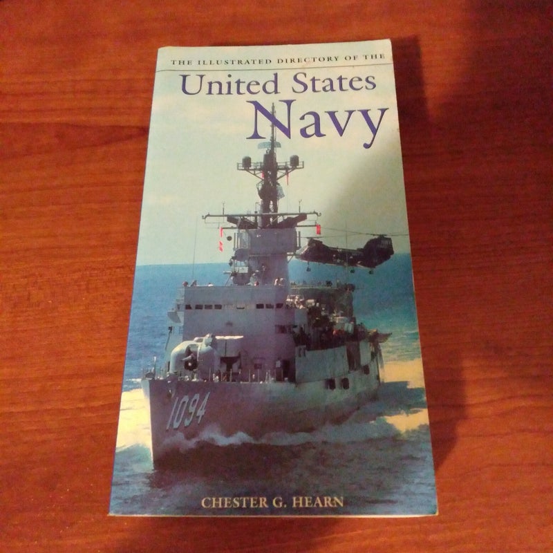 The Illustrated Directory of the United States Navy 