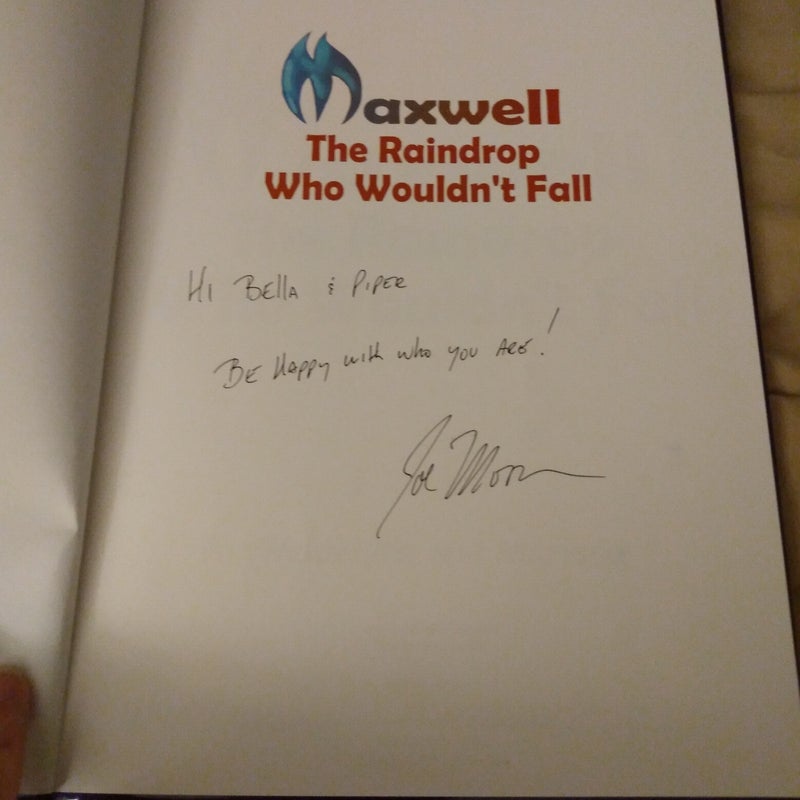 Maxwell, the Raindrop Who Wouldn't Fall: Hardcover