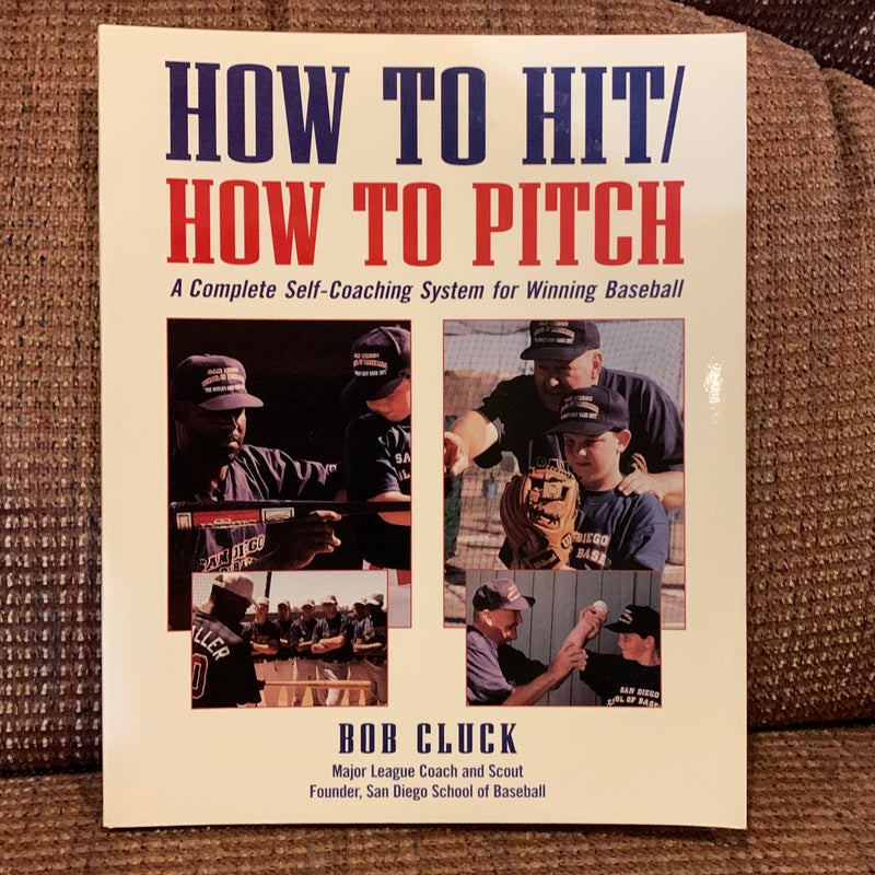 How to Hit/How to Pitch