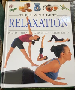 The New Guide to Relaxation