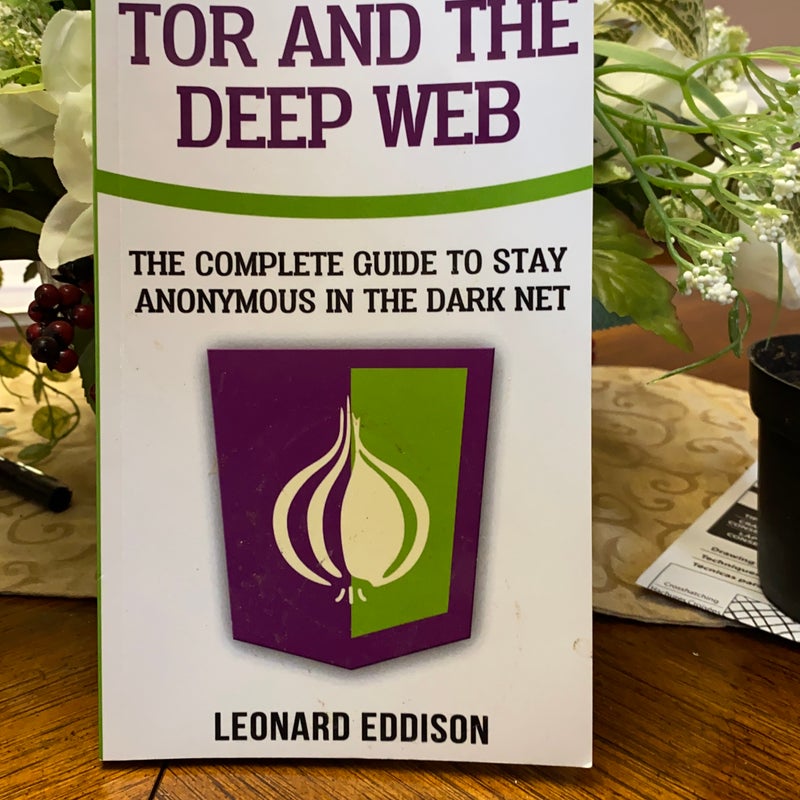 Tor and the Deep Web