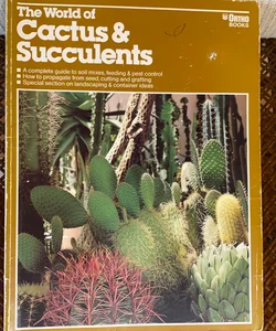 The World of Cactus and Succulents