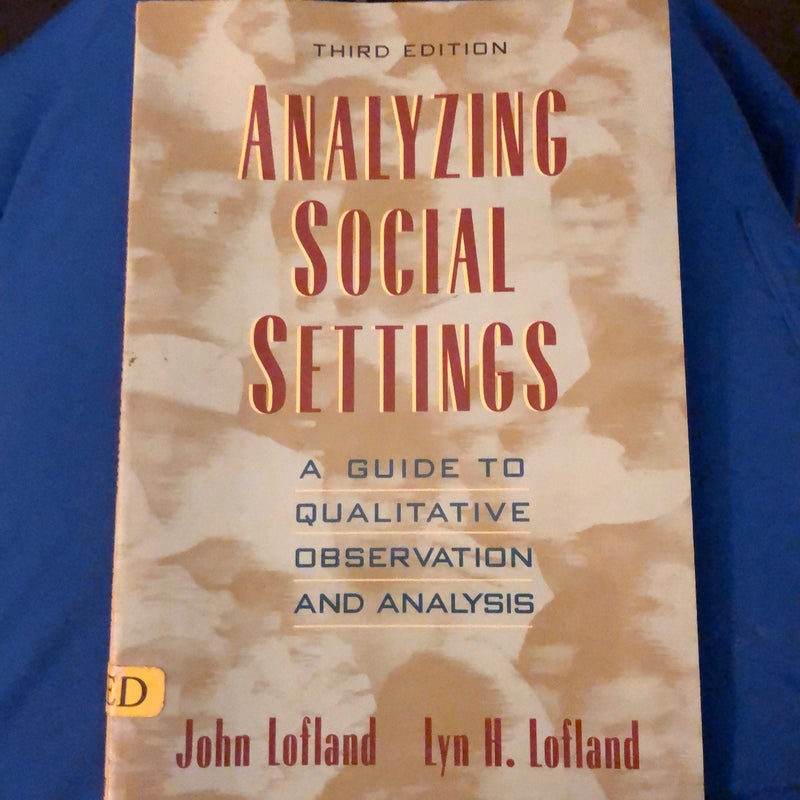 Analyzing Social Settings