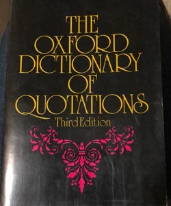 The Oxford Dictionary of Quotations