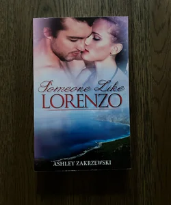 Someone Like Lorenzo (signed)
