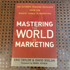 Mastering the World of Marketing