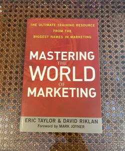 Mastering the World of Marketing
