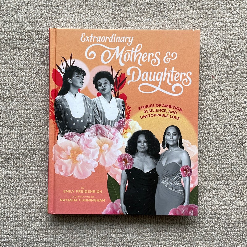 Extraordinary Mothers and Daughters