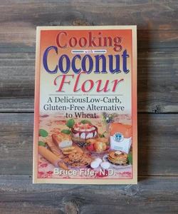 Cooking with Coconut Flour