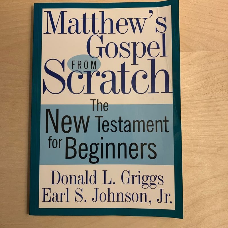Matthew's Gospel from Scratch