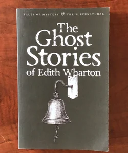 The Ghost Stories of Edith Wharton