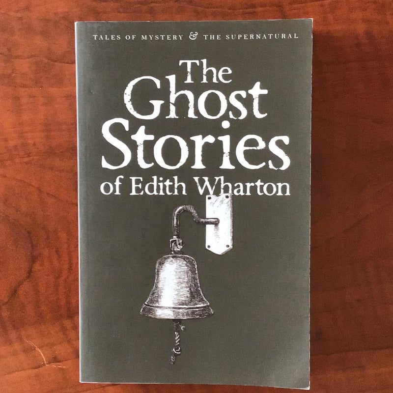 The Ghost Stories of Edith Wharton