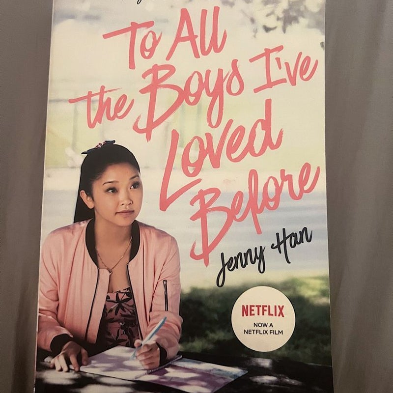 To All the Boys I've Loved Before