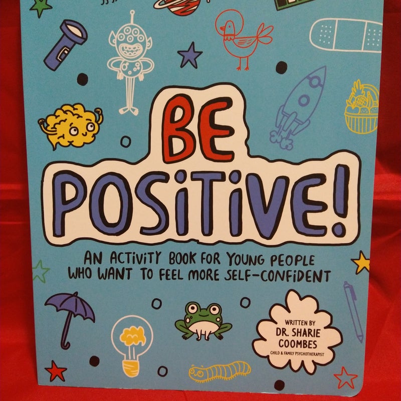 Be Positive!