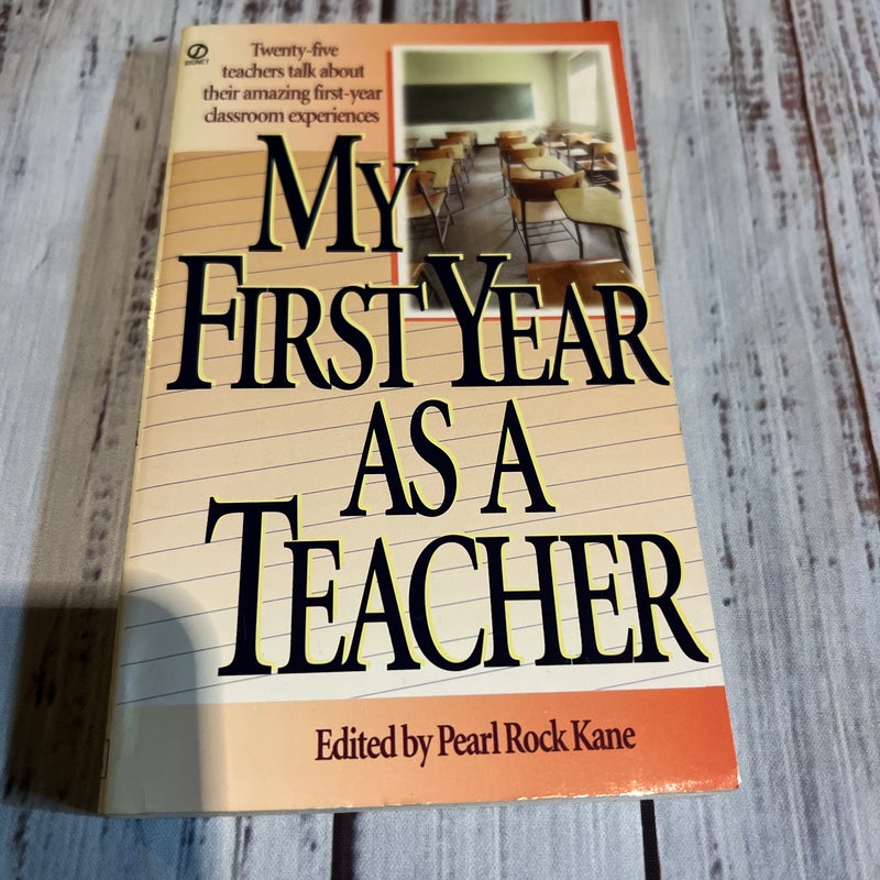 My First Year as a Teacher